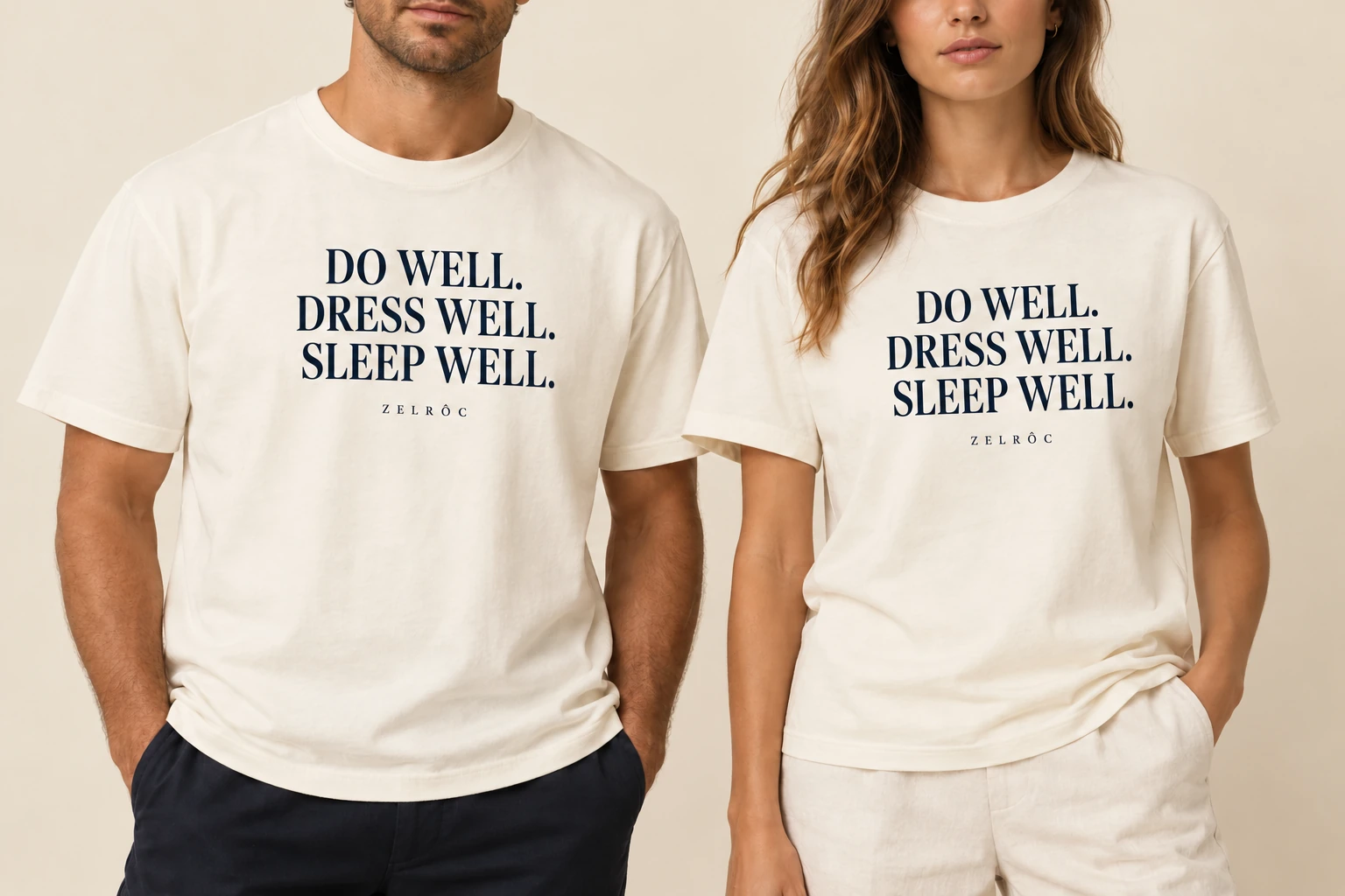 Do Well. Dress Well. Sleep Well. ZELRÔC unisex T-shirt shown on a man and a woman